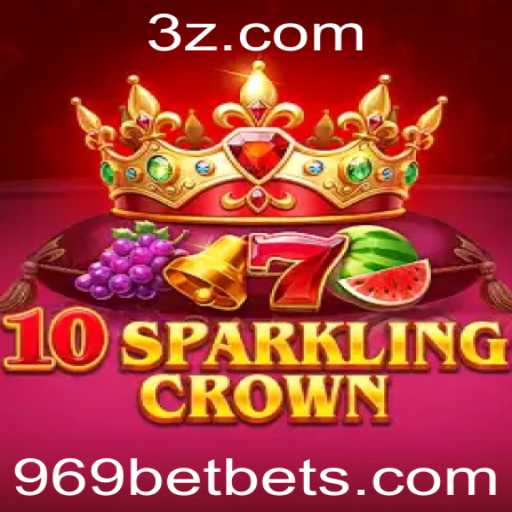 Descubra o Mundo Fascinante de 10SparklingCrown e o Conceito 969 bet